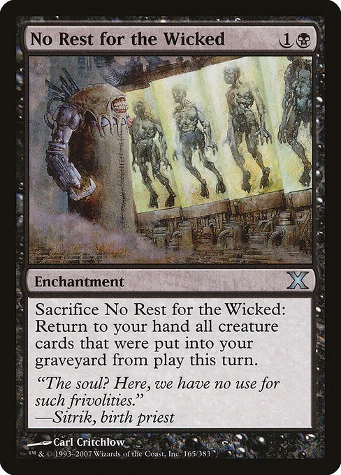 No Rest for the Wicked, carta Magic di tipo Enchantment illustrata da Carl Critchlow