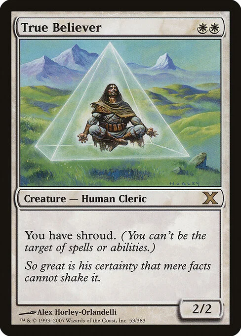 True Believer, carta Magic di tipo Creature — Human Cleric illustrata da Alex Horley-Orlandelli
