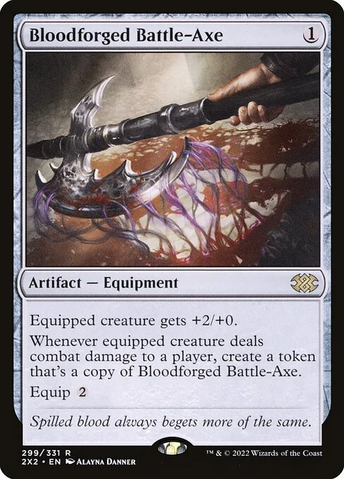 Bloodforged Battle-Axe, carta Magic di tipo Artifact — Equipment illustrata da Alayna Danner