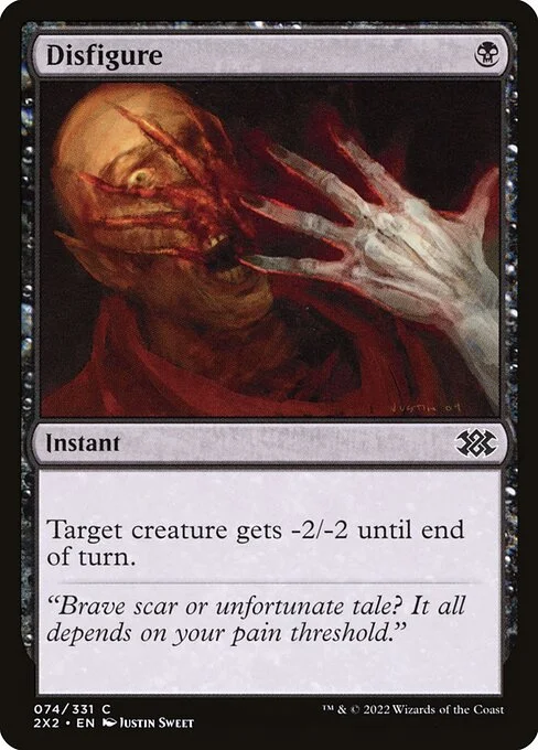 Disfigure, carta Magic di tipo Instant illustrata da Justin Sweet