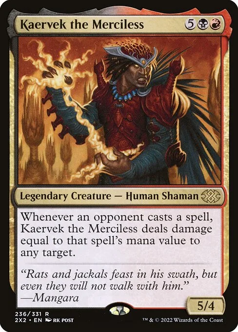 Kaervek the Merciless, carta Magic di tipo Legendary Creature — Human Shaman illustrata da rk post