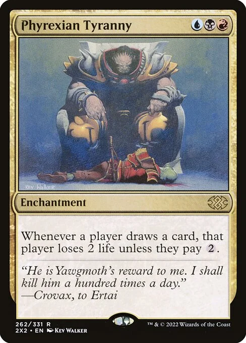 Phyrexian Tyranny, carta Magic di tipo Enchantment illustrata da Kev Walker