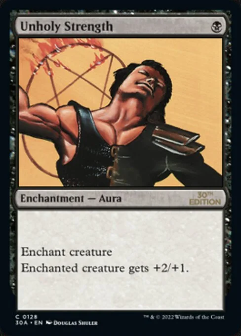 Unholy Strength, carta Magic di tipo Enchantment — Aura illustrata da Douglas Shuler