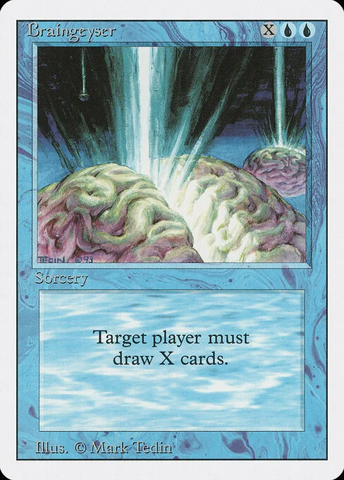 Braingeyser, carta Magic di tipo Sorcery illustrata da Mark Tedin