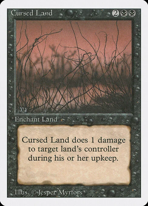 Cursed Land, carta Magic di tipo Enchantment — Aura illustrata da Jesper Myrfors