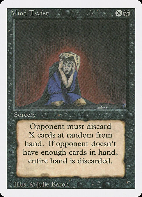 Mind Twist, carta Magic di tipo Sorcery illustrata da Julie Baroh
