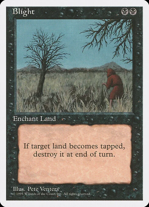 Blight, carta Magic di tipo Enchantment — Aura illustrata da Pete Venters