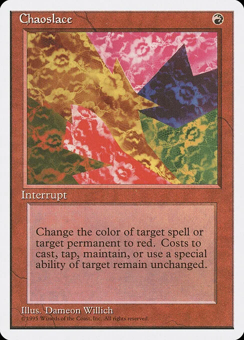 Chaoslace, carta Magic di tipo Instant illustrata da Dameon Willich