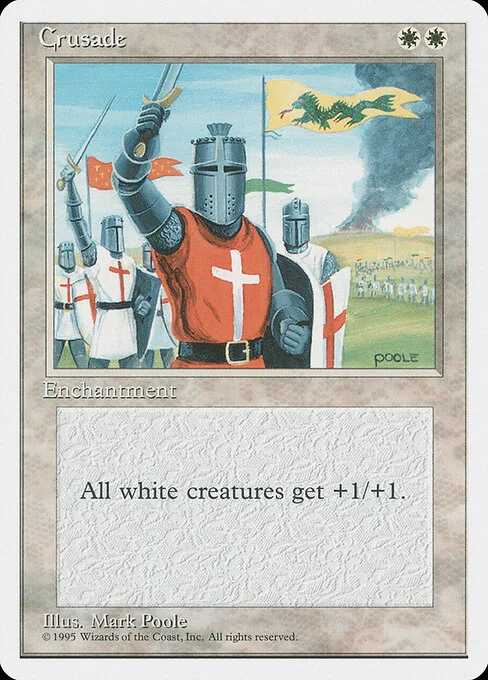 Crusade, carta Magic di tipo Enchantment illustrata da Mark Poole