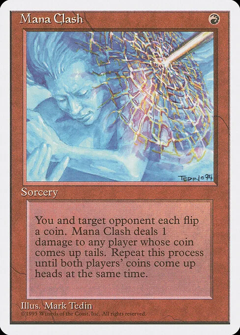 Mana Clash, carta Magic di tipo Sorcery illustrata da Mark Tedin