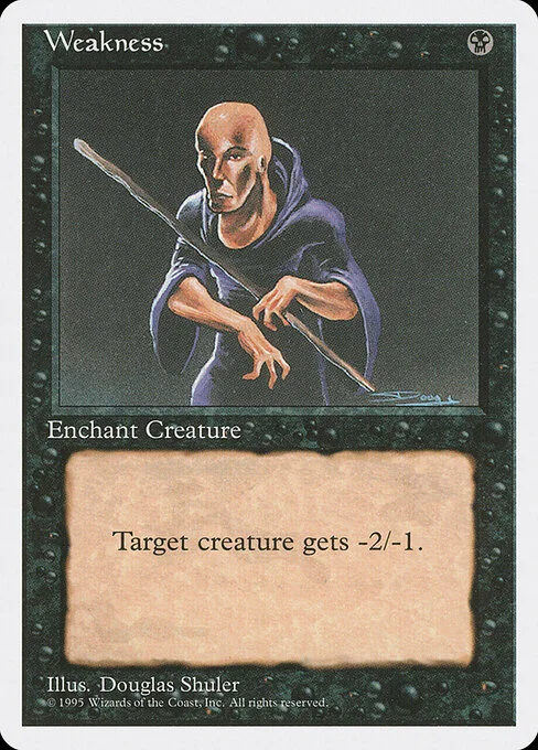 Weakness, carta Magic di tipo Enchantment — Aura illustrata da Douglas Shuler