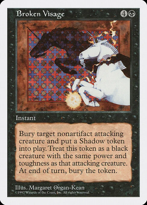 Broken Visage, carta Magic di tipo Instant illustrata da Margaret Organ-Kean