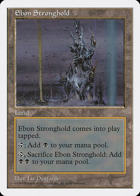 Ebon Stronghold, carta Magic di tipo Land illustrata da Liz Danforth