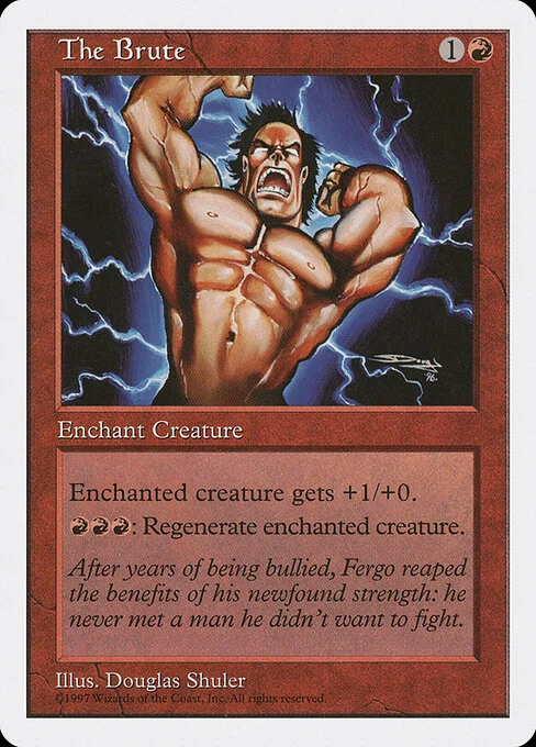 The Brute, carta Magic di tipo Enchantment — Aura illustrata da Douglas Shuler