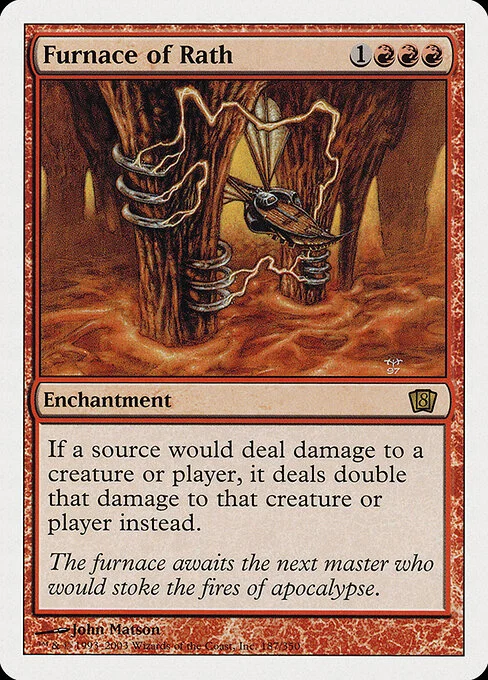 Furnace of Rath, carta Magic di tipo Enchantment illustrata da John Matson