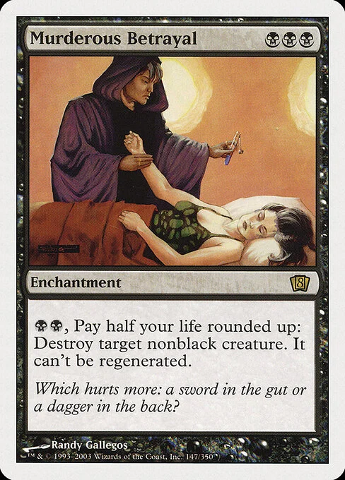 Murderous Betrayal, carta Magic di tipo Enchantment illustrata da Randy Gallegos