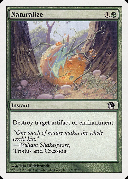 Naturalize, carta Magic di tipo Instant illustrata da Tim Hildebrandt