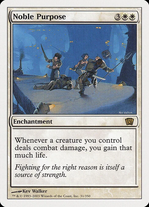 Noble Purpose, carta Magic di tipo Enchantment illustrata da Kev Walker