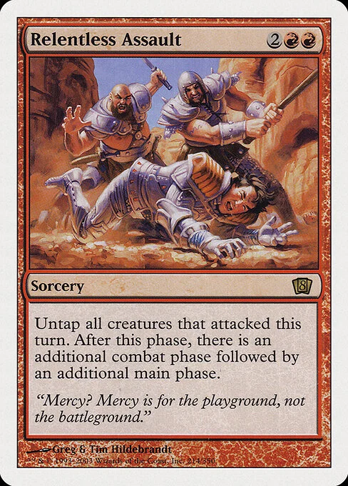 Relentless Assault, carta Magic di tipo Sorcery illustrata da Greg Hildebrandt