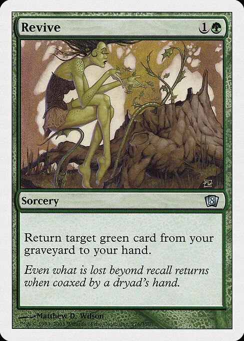 Revive, carta Magic di tipo Sorcery illustrata da Matthew D. Wilson
