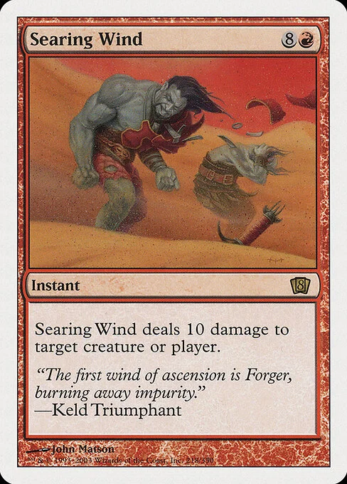 Searing Wind, carta Magic di tipo Instant illustrata da John Matson