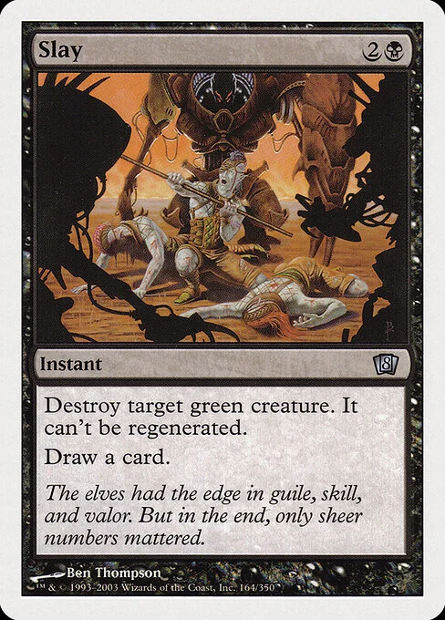 Slay, carta Magic di tipo Instant illustrata da Ben Thompson
