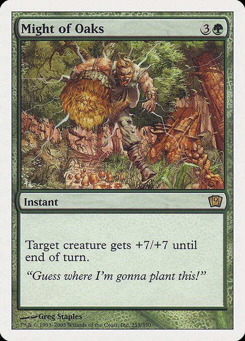 Might of Oaks, carta Magic di tipo Instant illustrata da Greg Staples