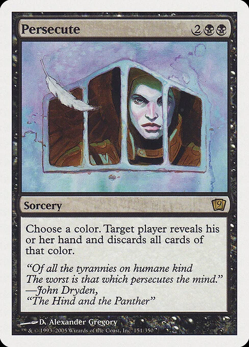Persecute, carta Magic di tipo Sorcery illustrata da D. Alexander Gregory