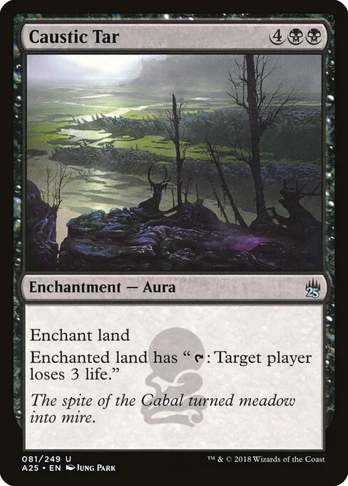 Caustic Tar, carta Magic di tipo Enchantment — Aura illustrata da Jung Park