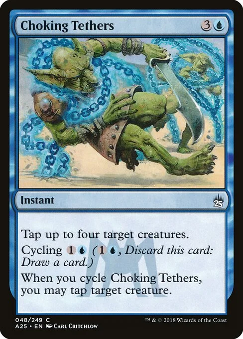 Choking Tethers, carta Magic di tipo Instant illustrata da Carl Critchlow