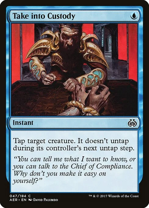 Take into Custody, carta Magic di tipo Instant illustrata da David Palumbo