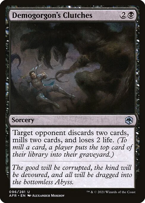 Demogorgon's Clutches, carta Magic di tipo Sorcery illustrata da Alexander Mokhov