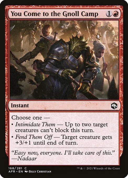 You Come to the Gnoll Camp, carta Magic di tipo Instant illustrata da Billy Christian