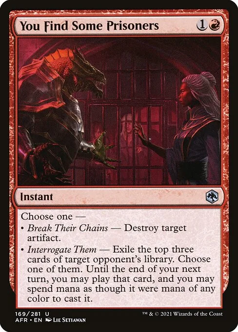 You Find Some Prisoners, carta Magic di tipo Instant illustrata da Lie Setiawan