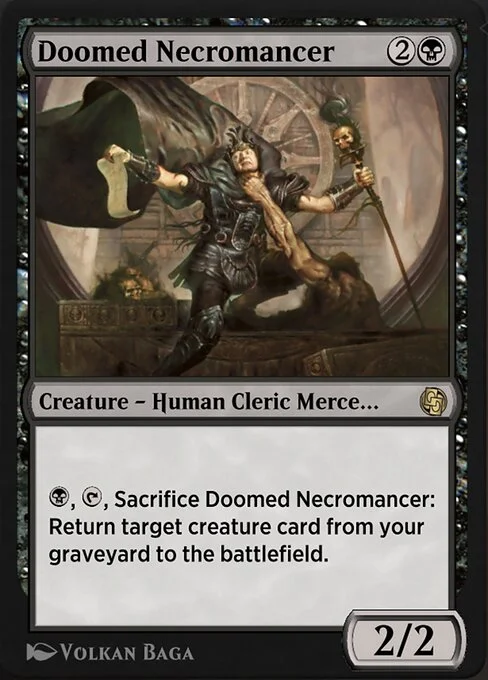Doomed Necromancer, carta Magic di tipo Creature — Human Cleric Mercenary illustrata da Volkan Baǵa