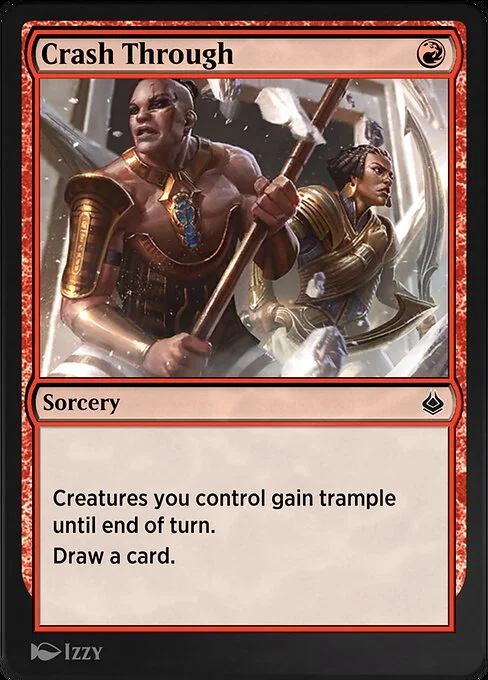 Crash Through, carta Magic di tipo Sorcery illustrata da Izzy