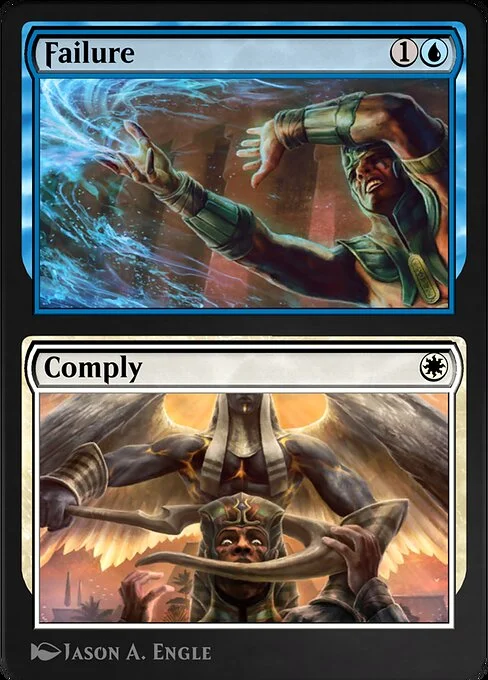 Failure // Comply, carta Magic di tipo Instant // Sorcery illustrata da Jason A. Engle