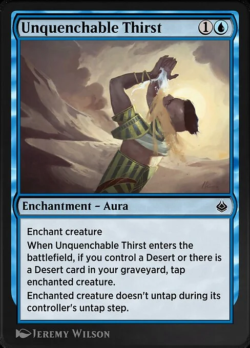 Unquenchable Thirst, carta Magic di tipo Enchantment — Aura illustrata da Jeremy Wilson