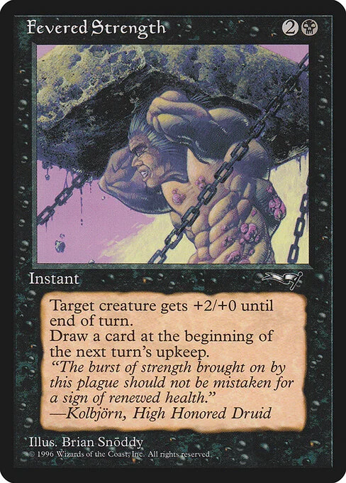 Fevered Strength, carta Magic di tipo Instant illustrata da Brian Snõddy