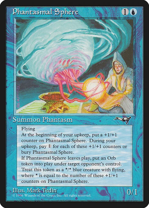 Phantasmal Sphere, carta Magic di tipo Creature — Illusion illustrata da Mark Tedin