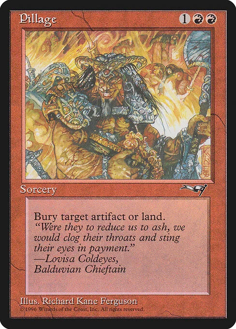 Pillage, carta Magic di tipo Sorcery illustrata da Richard Kane Ferguson