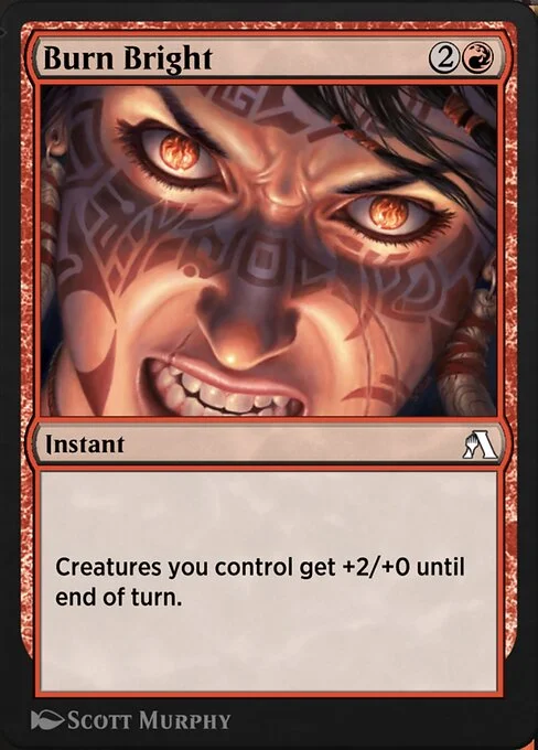 Burn Bright, carta Magic di tipo Instant illustrata da Scott Murphy
