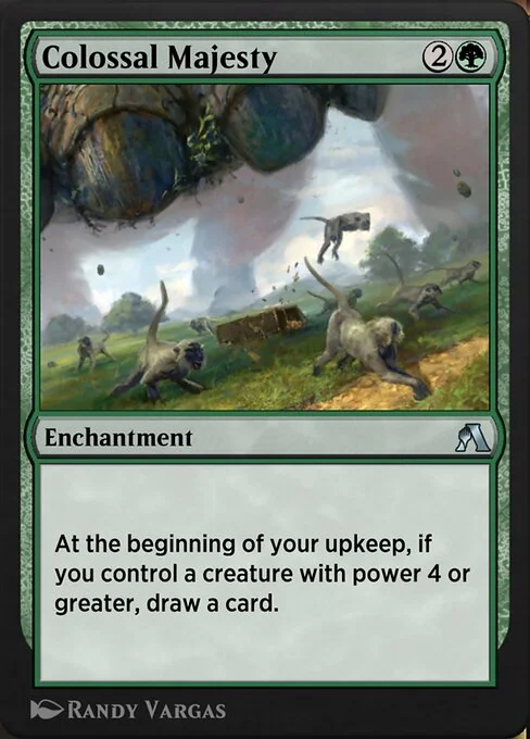 Colossal Majesty, carta Magic di tipo Enchantment illustrata da Randy Vargas