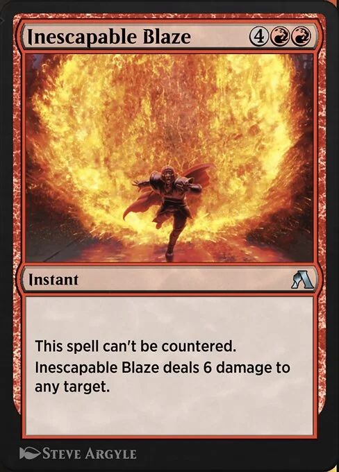 Inescapable Blaze, carta Magic di tipo Instant illustrata da Steve Argyle