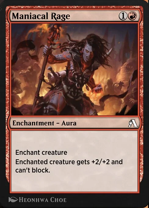 Maniacal Rage, carta Magic di tipo Enchantment — Aura illustrata da Heonhwa