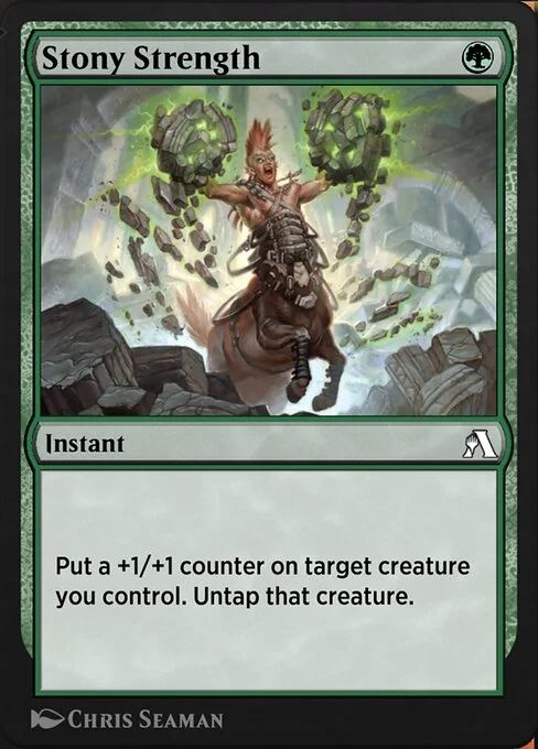 Stony Strength, carta Magic di tipo Instant illustrata da Chris Seaman
