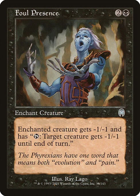 Foul Presence, carta Magic di tipo Enchantment — Aura illustrata da Ray Lago