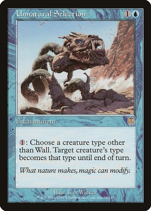 Unnatural Selection, carta Magic di tipo Enchantment illustrata da Kev Walker