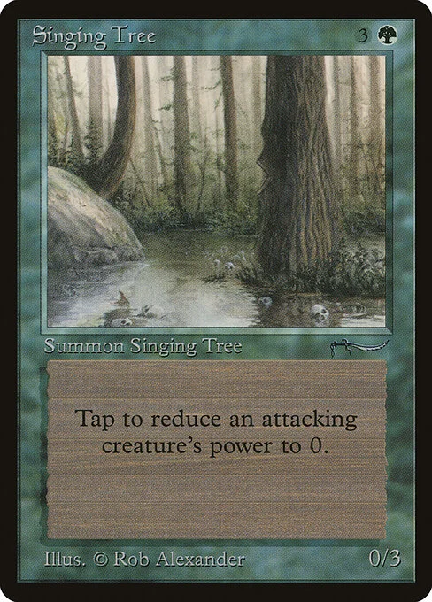 Singing Tree, carta Magic di tipo Creature — Plant illustrata da Rob Alexander