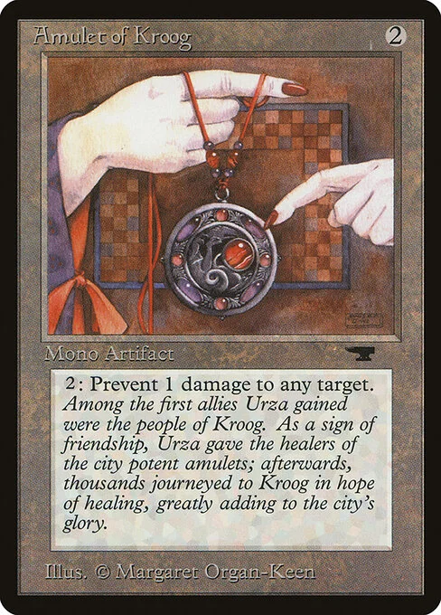 Amulet of Kroog, carta Magic di tipo Artifact illustrata da Margaret Organ-Kean